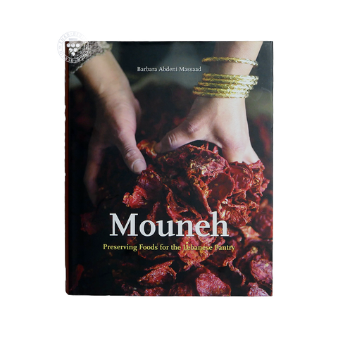 Mouneh: Preserving Foods for the Lebanese Pantry